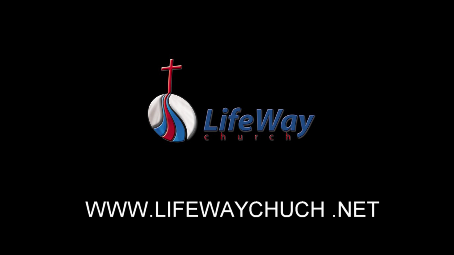 Life Way Church Weekly Service