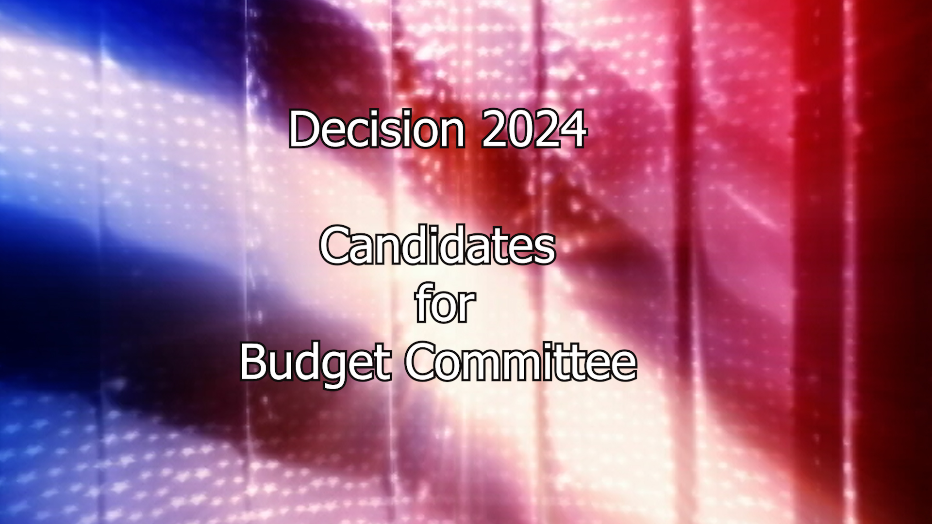 Thumbnail image for Decision 2024: Budget Committee Candidates