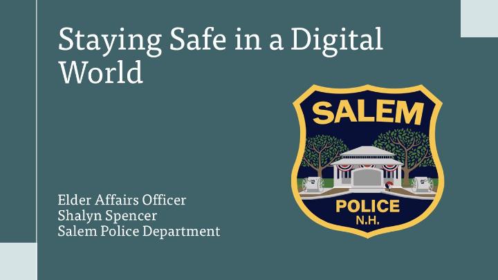 Thumbnail image for Scam Presentation -Staying Safe in a Digital World